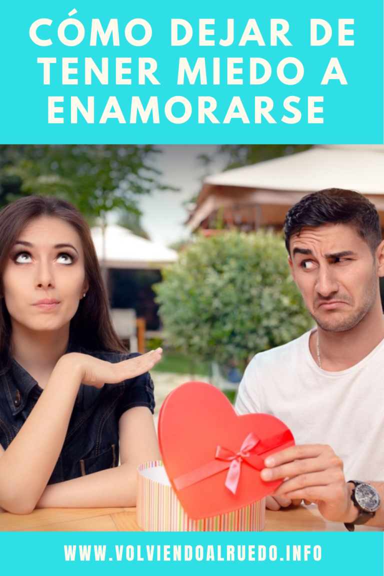 Cómo DEJAR de tener Miedo a Enamorarse 5 Consejos!